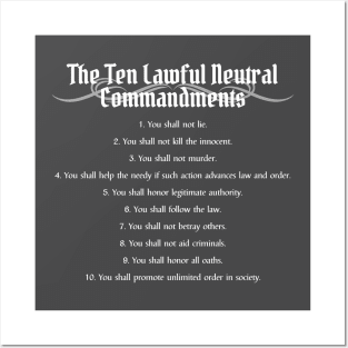 The Ten Lawful Neutral Commandments - Alignment Print Posters and Art